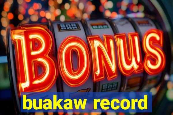 buakaw record